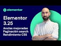 Elementor 3.25 – Anclas mejoradas, paginación en búsqueda y mejora de CSS