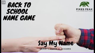 Back To School Name Game - Say My Name Rock Paper Scissors