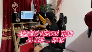 AA INAL - AKHIYAAN MILAOON KABHI REMIX (OFFICIAL MUSIC VIDEO)