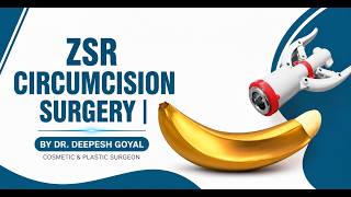 ZSR Circumcision Surgery in Jaipur | Painless Stapler Circumcision | Fast Recovery