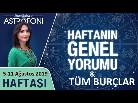 5-11-ağustos-haftalık-burç-yorumları---demet-baltacı-ile-astroloji