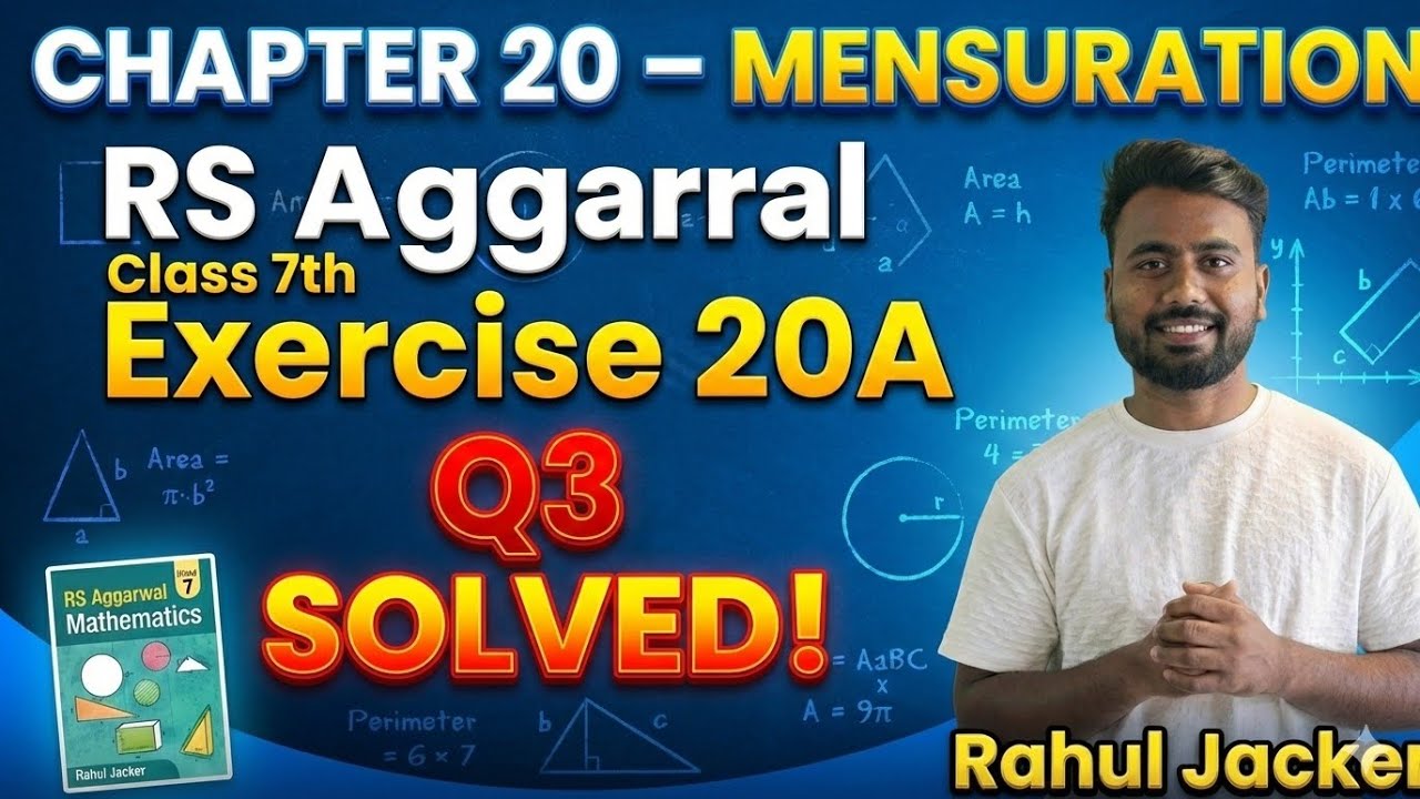 RS Aggarwal Class 7 Mensuration | Exercise 20A Q3 Solution | Step-by-Step Explanation