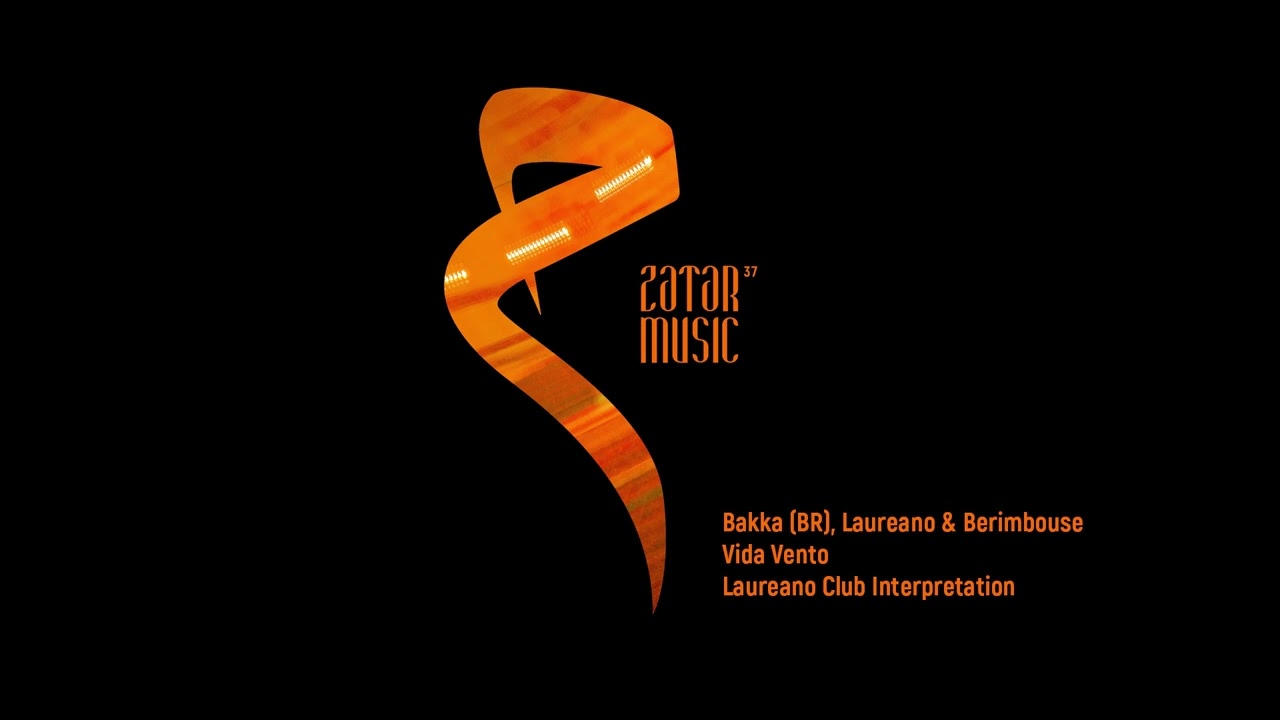 Bakka (BR), Laureano, Berimbouse: Vida Vento (Laureano Club Interpretation)
