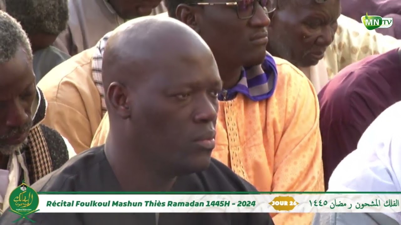 Jour 26 Recital  Foulkou  Mashoun 1445H-2024 Diakkay mouride thies par Serigne Ibra Gueye