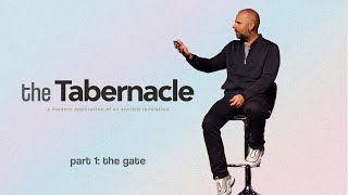The Tabernacle (Part 1: The Gate) | Tim Holland | LifeChurch Central | May 2, 2021