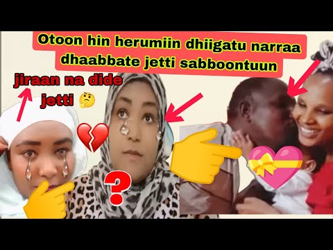 Otoon Hin Herumiin Dhiigatu Narraa Dhaabbate Jetti Sabboontuun Jiraan Na Dide Jetti OMG