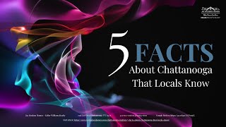 5 Secret Chattanooga Facts