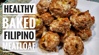 EASY HEALTHY EMBUTIDO (FILIPINO MEATLOAF) RECIPE