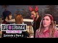 He&#39;s Crazy! | Life is Strange: Before the Storm Ep. 3 Pt. 2 | Marz Plays