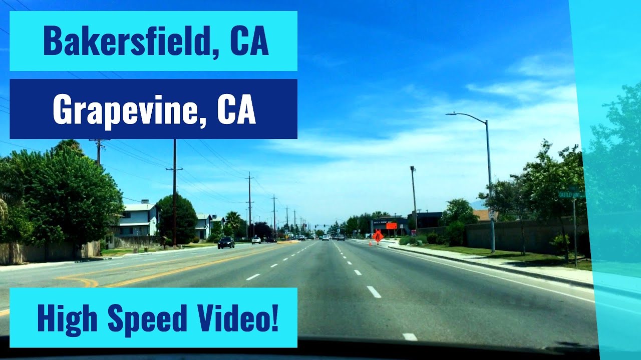 Bakersfield, CA to Grapevine, CA High Speed Driving Video YouTube