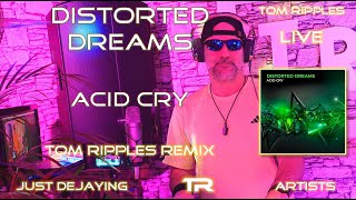Distorted Dreams - Acid Cry (Live Music Video Remix) Resimi