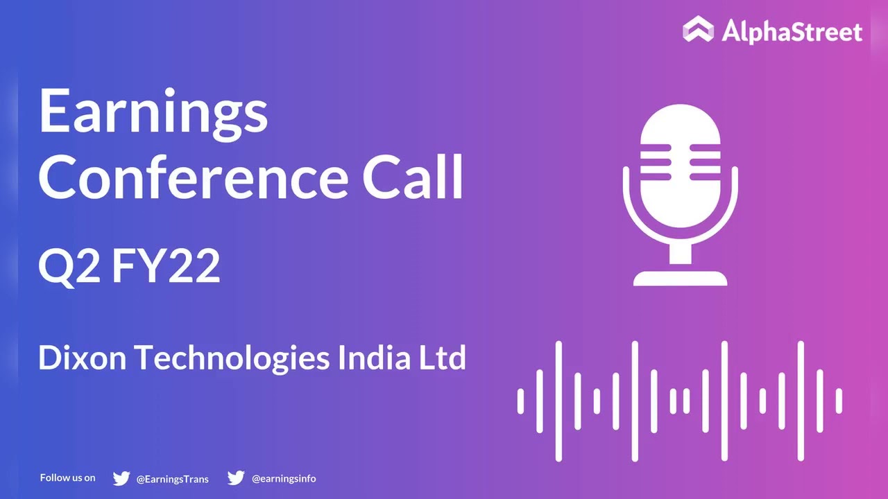 DIXON Stock Dixon Technologies India Ltd Q2 FY22 Earnings Concall
