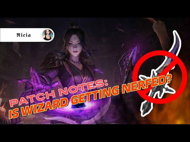 Wizard NERF in new patch update? Is it time for me to change class