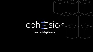 Cohesion Smart Building Platform