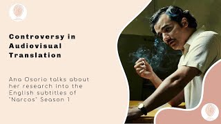 Controversy In Audiovisual Translation ― Narcos (S03E10: Translation Confessional)