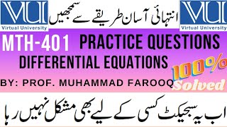 MTH401 lecture 4 Practice Questions | Differential equations | vushortlectures | by Prof. M Farooq