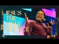 Jesus - The Only Source To Abundant Life | Part Eight | The Abundant Life | Pastor Marco Garcia