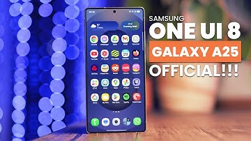 Samsung Galaxy A25 gets One UI 8 Surprise Update - OFFICIAL!!!