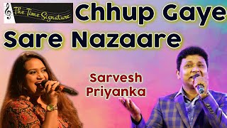 Chhup Gaye Sare Nazare...by Sarvesh Mishra & Priyanka Mitra