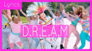 Jojo siwa d.r.e.a.m lyrics -