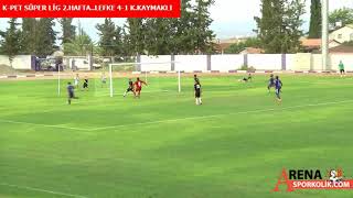 K-Pet Süper Li̇g 2.Hafta..lefke 4-1 K.kaymakli