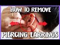 THE SECRET TO REMOVING PIERCING EARRINGS - HOW TO REMOVE