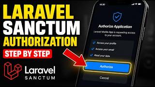 How to authorize with Laravel Sanctum for mobile API - Step By Step