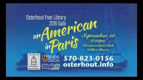 Osterhout Free Library Paris Gala - 2016 PSA by WN...