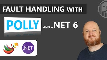 Fault Handling with Polly and .NET 6