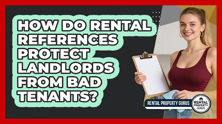 How Do Rental References Protect Landlords From Bad Tenants? - Rental Property Gurus