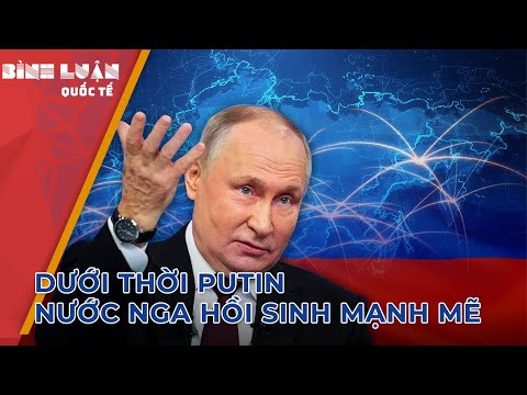 Bầu cử Tổng thống Nga 2024: Sau gần 3 thập kỷ lãnh đạo, ông Putin tiếp tục cầm quyền