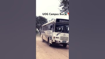 Uog campus bus #shortvideos #ytshorts #viralreels #youtubeshorts #shortsfeed