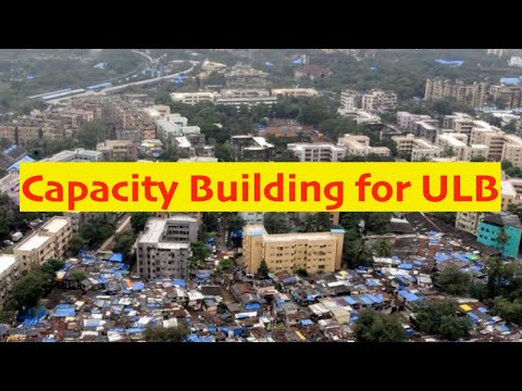 Capacity Building for Urban Local Bodies in India