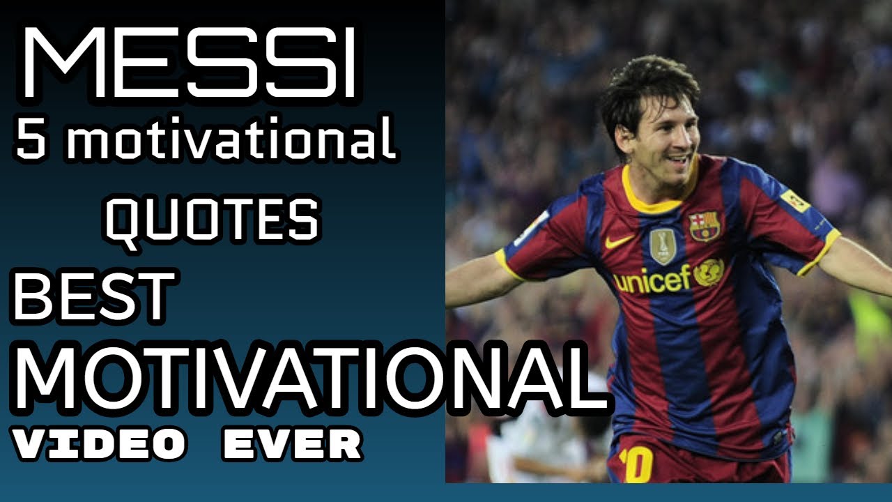 Lionel Messi Motivational Quotes Messi Never Give Up Life