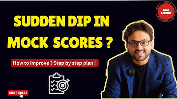 "Sudden Dip in Mock Scores ? Reasons & Remedies – LIVE Q&A for CAT/XAT/NMAT Aspirants"
