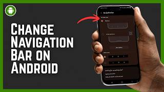 How to Change Navigation Bar on Android 2026 screenshot 3