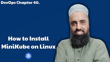 Chapter 40. How to Install MiniKube on Ubuntu 24.04 | Kubernetes Tutorial for Beginners