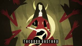 THEODOR BASTARD - "Serp" chords
