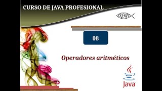 Java profesional #8. Operadores aritméticos.
