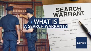 What Is a Search Warrant? | LawInfo