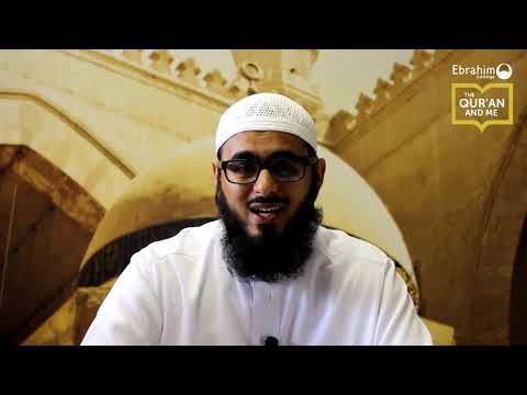The Qur'an & Me: How Awe & Fear Brings about Respect & Reverence