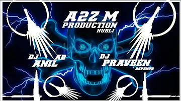 😍BASANNI 💣BAA 📛MIX 💥DJ ANIL AB & 🔥DJ PRAVEEN PS+🔴A2Z M PRODUCTION HUBLI |#HUBLI_DJ_SONG