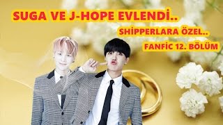 J-Hope Ve Suga Evlendi̇.. Fanfi̇c