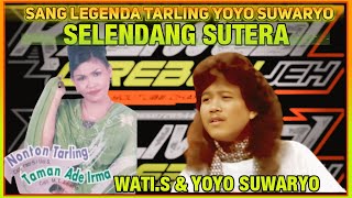 WATI.S LEGENDA TARLING PANTURA-SELENDANG SUTERA-LAGU KENANGAN TERBAIK & POPULER