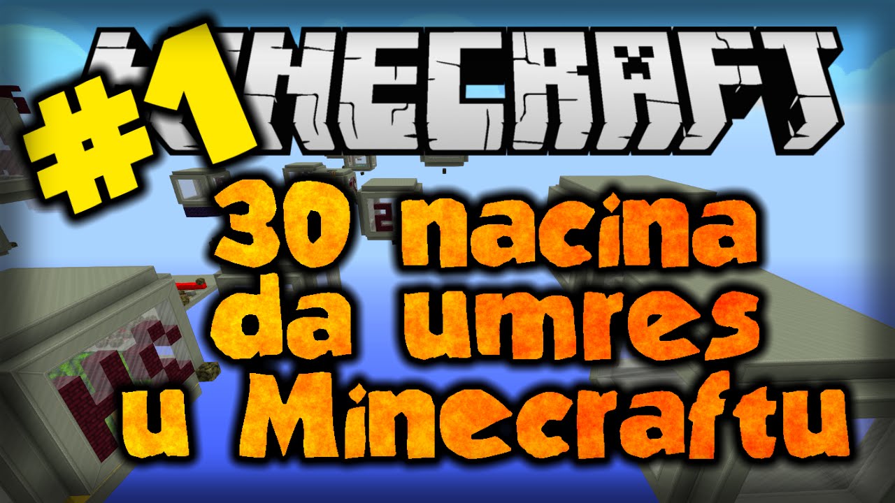 30 NAČINA DA UMRETE U MINECRAFTU! [#1] Mapa
