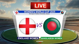 🔴ENG W vs BAN W | 8th Odi Match of Women&#39;s World Cup Live | England Women vs Bangladesh Women Live