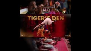 Tiger's Den | Tiger Dance Beat