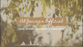 AL-JAWAZIR | GERIMIS MELANDA HATI | AL-JAWAZIR OFFICIAL