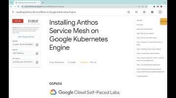 Installing Anthos Service Mesh on Google Kubernetes Engine || #qwiklabs #GSP654 [With Explanation🗣️]