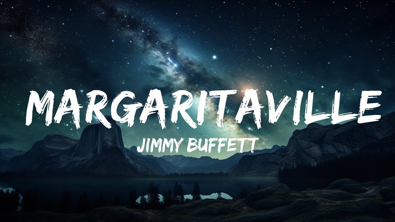 Jimmy Buffett - Margaritaville (Lyrics) | 15p Lyrics/Letra - YouTube